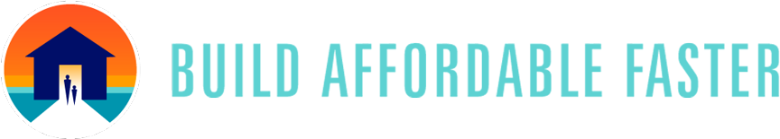 Build Affordable Faster
